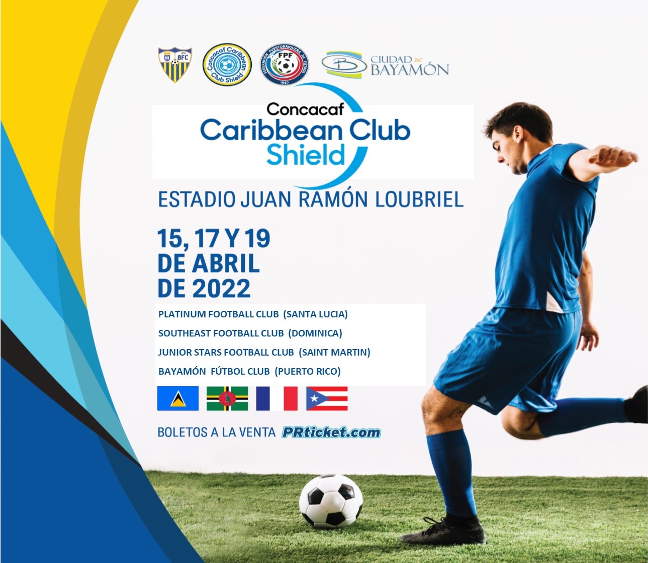 Concacaf Caribbean Club Shield del 15,17 y 19 de abril en el Estadio Juan Ramon Loubriel