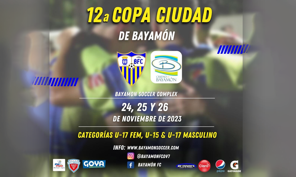 12a Copa Ciudad de Bayamon del 24 al 26 de noviembre de 2023