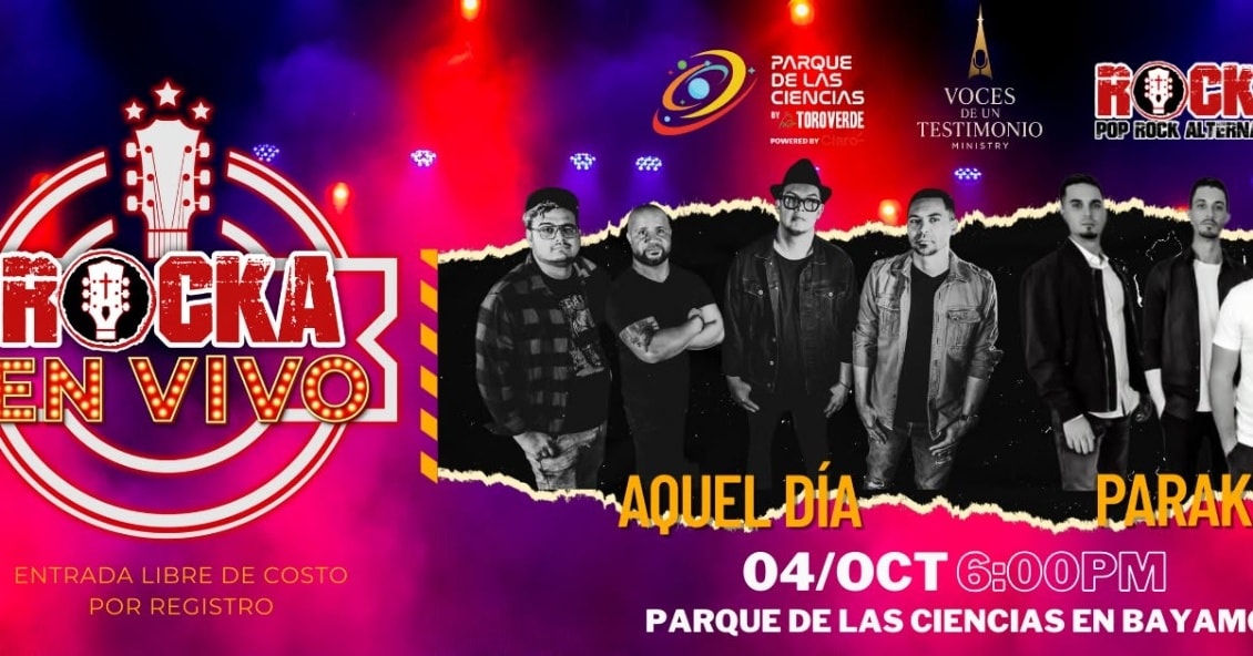 Parque de las Ciencias: Rock Cristiano: Aquel Día y Paraklesis Sábado, 4 de octubre