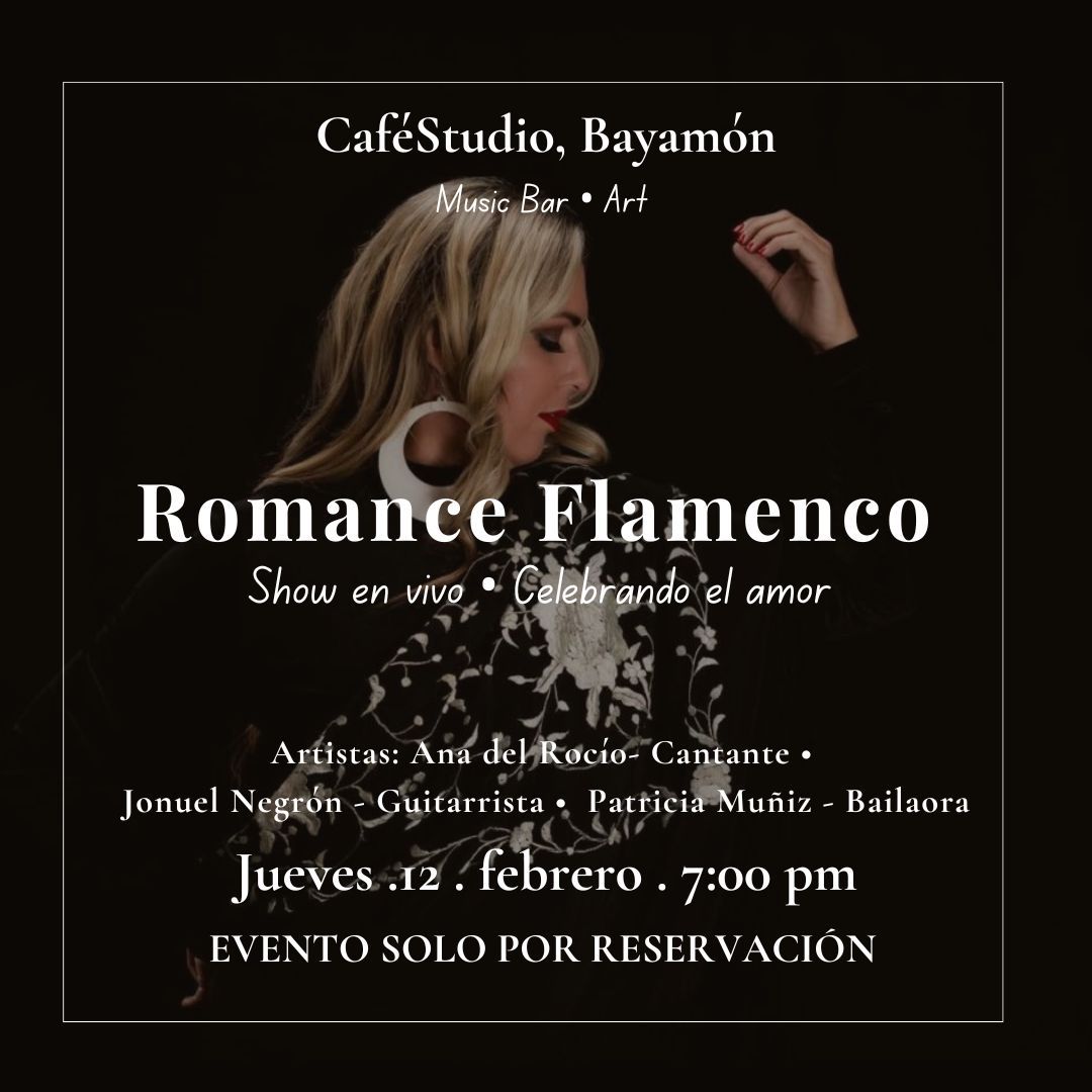 Romance Flamenco jueves 12 de febrero 7pm en CaféStudio