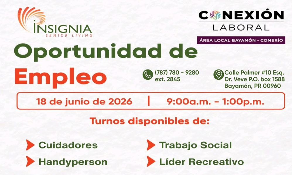 Conexión Laboral Área Local Bayamón–Comerío. Fecha: 18 de junio de 2026 Horario: 9:00 a.m. – 1:00 p.m.