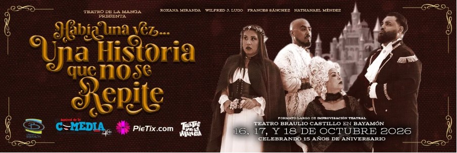 Había una vez, una historia que no se repite en el Teatro Braulio Castillo
