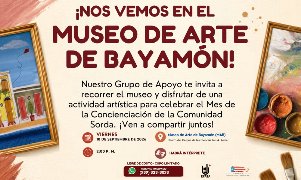 Nuestro Grupo de Apoyo te invita a celebrar juntos el Mes de la Concienciación de la Comunidad Sorda.